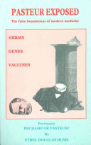 Pasteur Exposed E.D. Hume